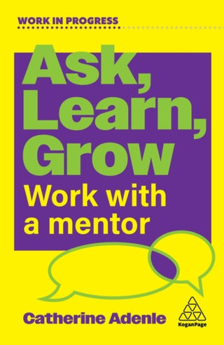 Cover image for 9781398626928 - Ask, Learn, Grow