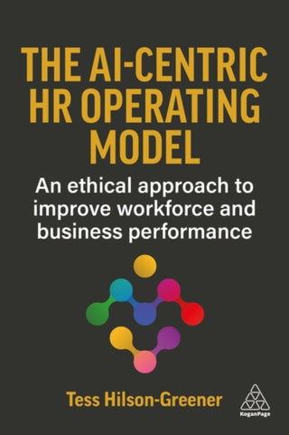 Cover image for 9781398629714 - The AI-Centric HR Operating Model