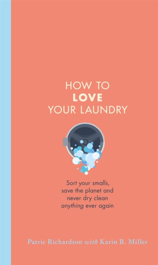 Cover image for 9781398700635 - How to Love Your Laundry