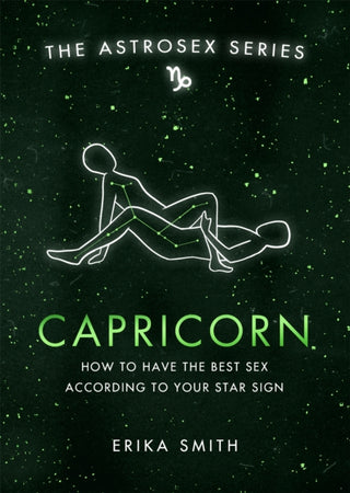 Cover image for 9781398702127 - Astrosex: Capricorn