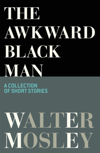 Cover image for 9781398704565 - The Awkward Black Man