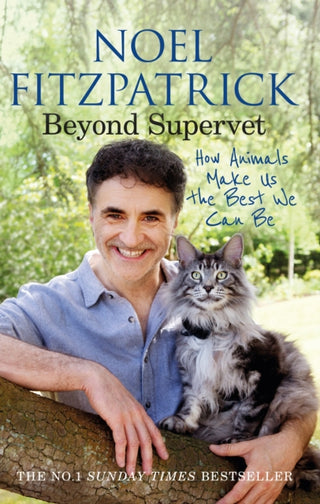 Cover image for 9781398706491 - Beyond Supervet: How Animals Make Us The Best We Can Be