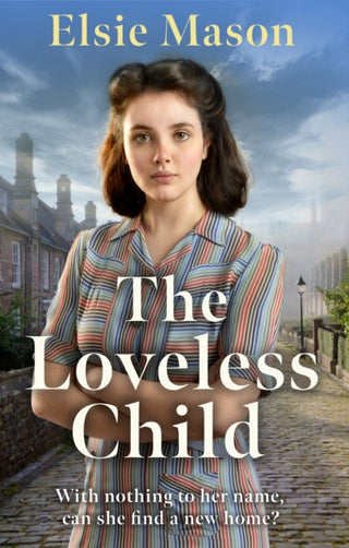 Cover image for 9781398709003 - The Loveless Child
