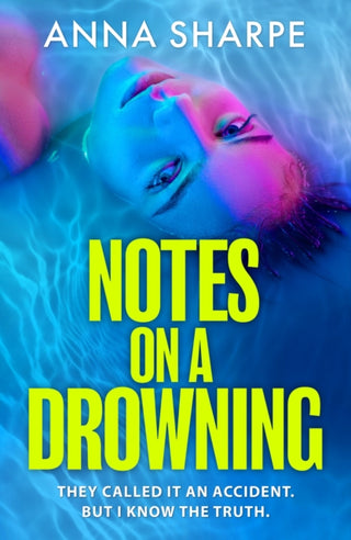 Cover image for 9781398715578 - Notes on a Drowning