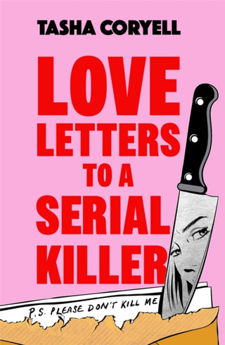 Cover image for 9781398716711 - Love Letters to a Serial Killer