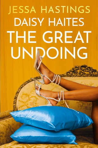 Cover image for 9781398716995 - Daisy Haites: The Great Undoing