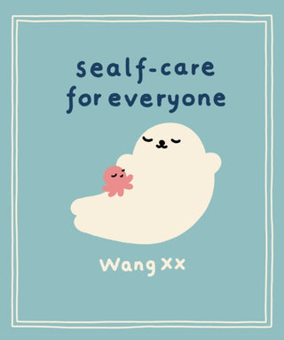 Supplemental image for 9781398720718 - Sealf-Care for Everyone