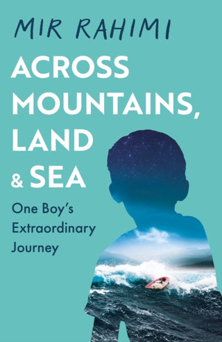 Cover image for 9781398727052 - Across Mountains, Land and Sea