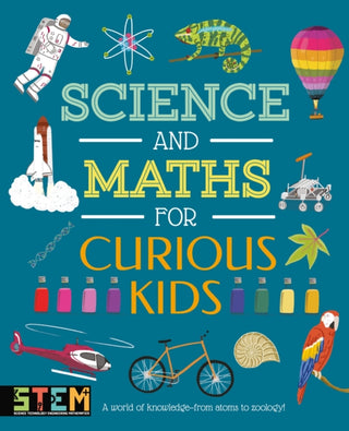 Cover image for 9781398806986 - Science and Maths for Curious Kids