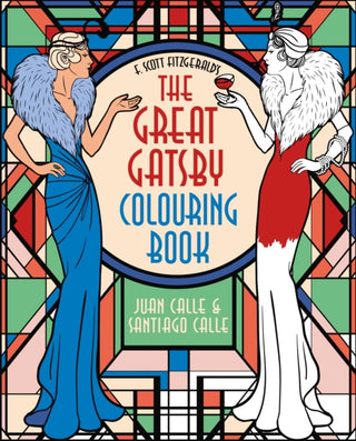 Cover image for 9781398812413 - F. Scott Fitzgerald's The Great Gatsby Colouring Book