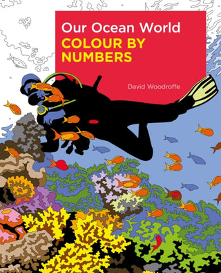 Cover image for 9781398812512 - Our Ocean World Colour by Numbers
