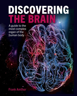 Supplemental image for 9781398812697 - Discovering the Brain