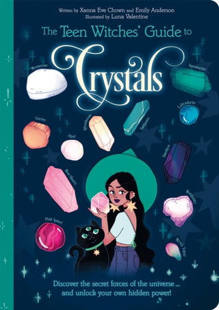 Cover image for 9781398813274 - The Teen Witches' Guide to Crystals