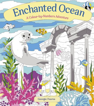 Cover image for 9781398813731 - Enchanted Ocean: A Colour-by-Numbers Adventure
