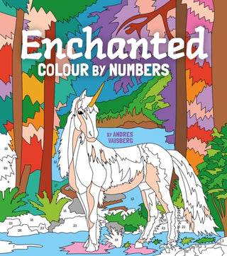Cover image for 9781398814905 - Enchanted Colour by Numbers