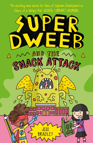 Cover image for 9781398816756 - Super Dweeb and the Snack Attack