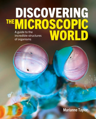 Cover image for 9781398817371 - Discovering the Microscopic World