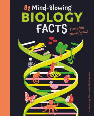 Cover image for 9781398821927 - 81 Mind-Blowing Biology Facts Every Kid Should Know!