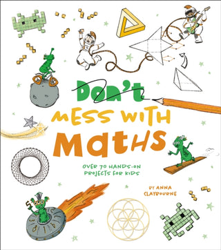 Cover image for 9781398823471 - Don't Mess with Maths