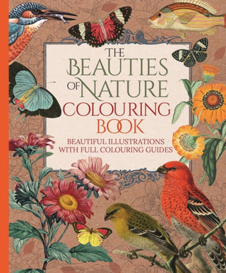 Cover image for 9781398827349 - The Beauties of Nature Colouring Book