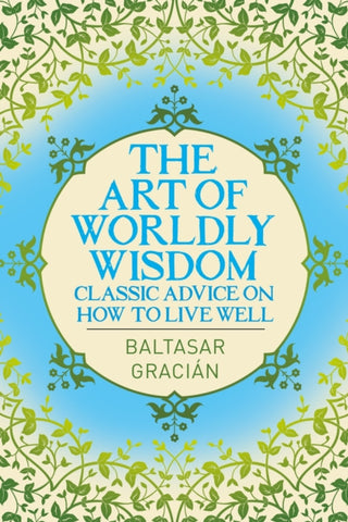 Supplemental image for 9781398827707 - The Art of Worldly Wisdom