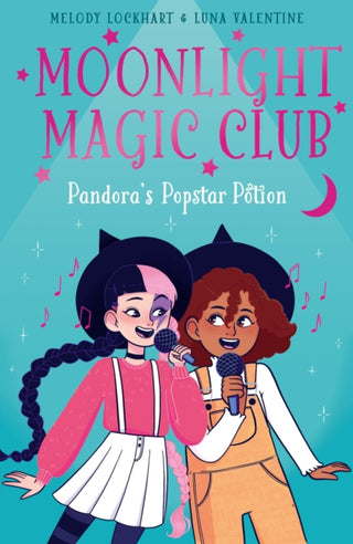 Cover image for 9781398828469 - Moonlight Magic Club: Pandora's Popstar Potion