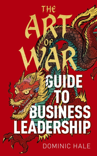 Cover image for 9781398829848 - The Art of War Guide to Business Leadership