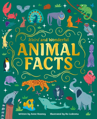 Cover image for 9781398833371 - Weird and Wonderful Animal Facts