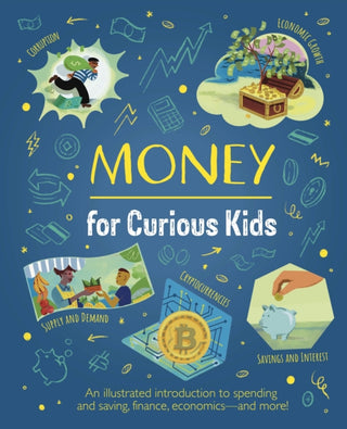 Cover image for 9781398833395 - Money for Curious Kids