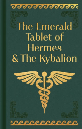Cover image for 9781398834170 - The Emerald Tablet of Hermes & The Kybalion
