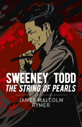 Cover image for 9781398834293 - Sweeney Todd: The String of Pearls