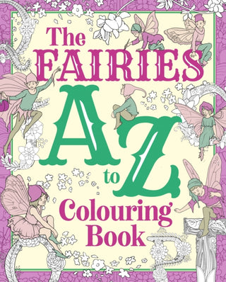 Cover image for 9781398834514 - The Fairies A to Z Colouring Book