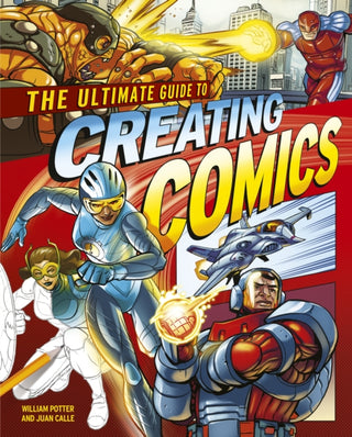 Cover image for 9781398839151 - The Ultimate Guide to Creating Comics
