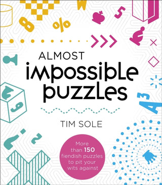 Cover image for 9781398839564 - Almost Impossible Puzzles