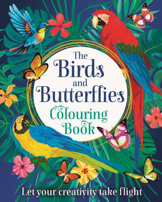 Cover image for 9781398840096 - The Birds and Butterflies Colouring Book
