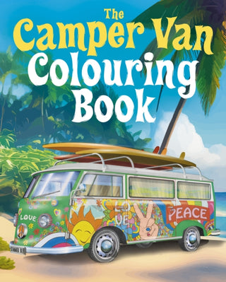 Cover image for 9781398840102 - The Camper Van Colouring Book