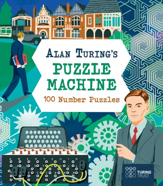 Cover image for 9781398841017 - Alan Turing's Puzzle Machine: 100 Number Puzzles