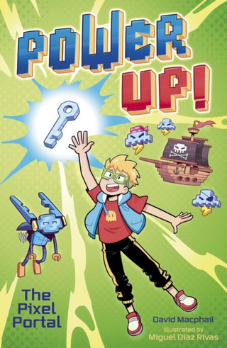Supplemental image for 9781398842076 - Power Up! The Pixel Portal