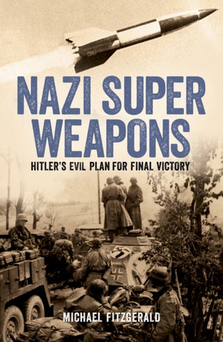 Cover image for 9781398842816 - Nazi Super Weapons