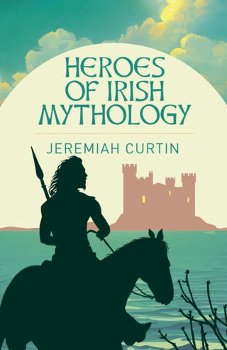 Supplemental image for 9781398845282 - Heroes of Irish Mythology