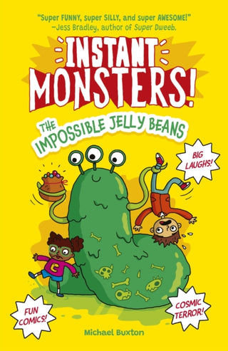 Cover image for 9781398847682 - Instant Monsters! The Impossible Jelly Beans