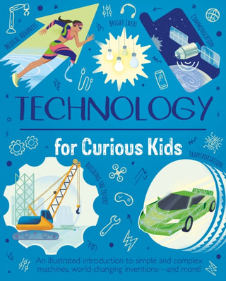 Supplemental image for 9781398848634 - Technology for Curious Kids