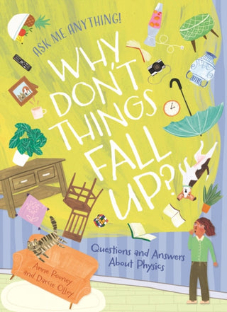 Cover image for 9781398848894 - Why Don't Things Fall Up?