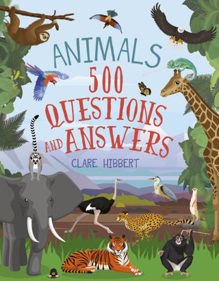 Cover image for 9781398849136 - Animals: 500 Questions and Answers