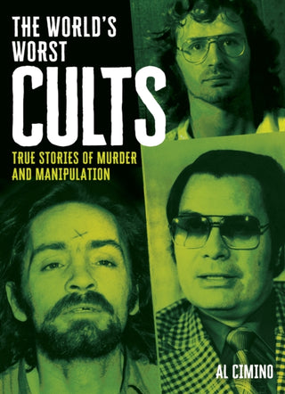 Cover image for 9781398850194 - The World's Worst Cults