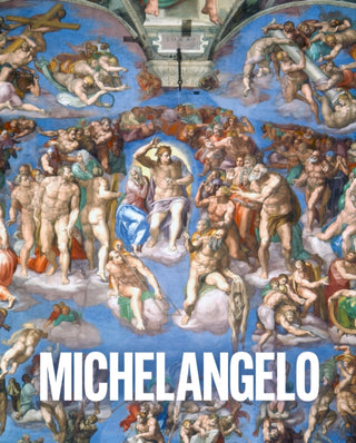 Cover image for 9781398850415 - Art Masters: Michelangelo