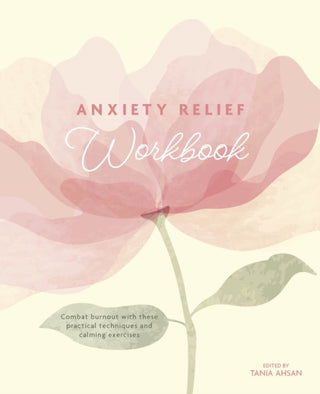 Cover image for 9781398850736 - Anxiety Relief Workbook