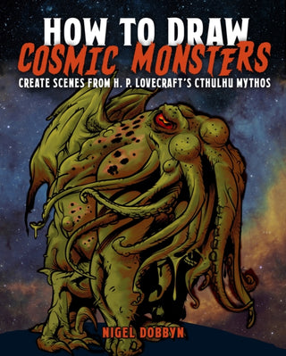Cover image for 9781398853034 - How to Draw Cosmic Monsters