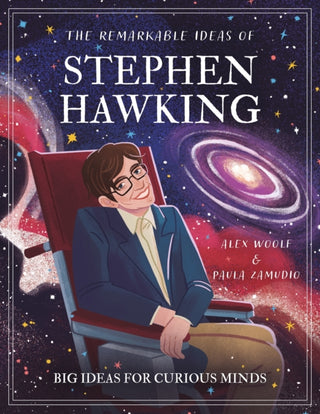 Cover image for 9781398854741 - The Remarkable Ideas of Stephen Hawking