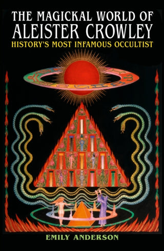 Cover image for 9781398854925 - Magickal World of Aleister Crowley